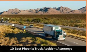 Phoenix Truck Accident Attorney